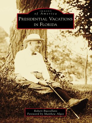 cover image of Presidential Vacations in Florida